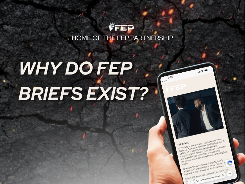 FEP Brief 011: Why FEP Briefs Exist