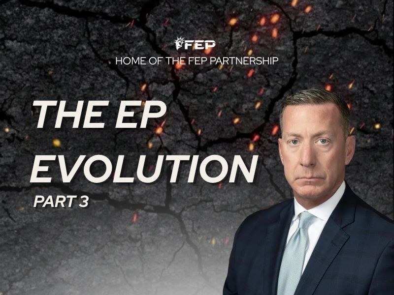 FEP Brief 026 — Executive Protection Evolution – Part 3