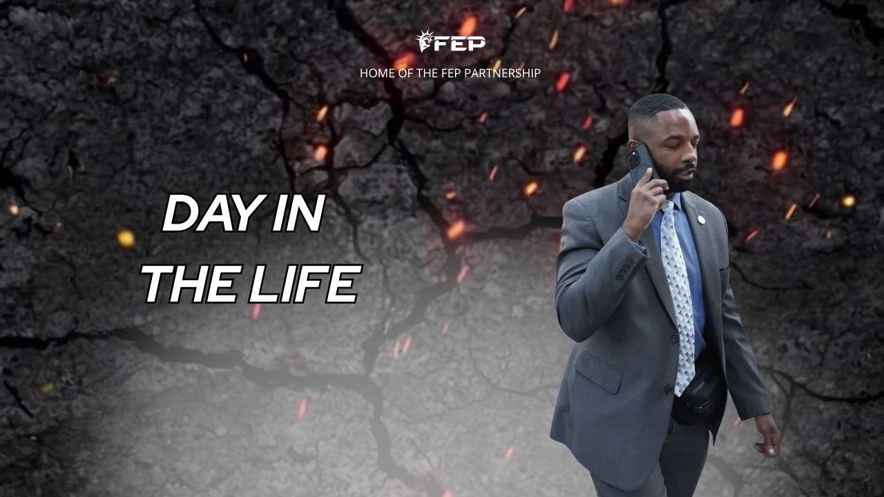 FEP Brief 030 — Day in the Life